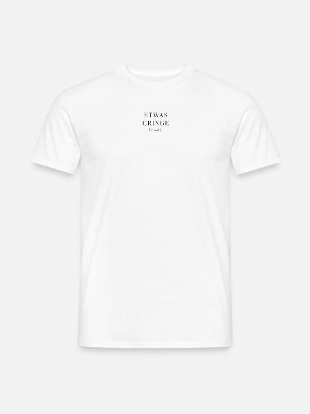 Etwas unangenehm Brudi - Männer T-Shirt - Weiß
