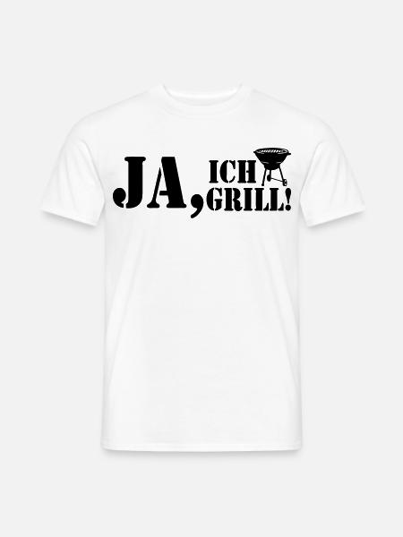 Grillkönig, Grillen, BBQ, Ja ich Grill (25) - Männer T-Shirt - Weiß