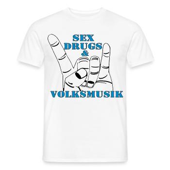 Volksmusik , Volksfest , Fun Shirt , Sex Drugs(25) - Männer T-Shirt - Weiß - Vorne - AI Model Male 178 dark (178cm)