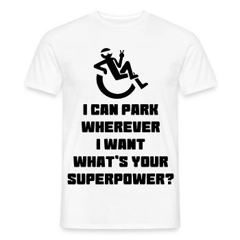 Ein Rollstuhlfahrer darf überall parken # - Männer T-Shirt - Weiß - Vorne - AI Model Male 178 dark (178cm)