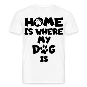 Home is where my dog is * - Men's T-Shirt - white - Front - AI Model Male 178 dark (178cm)