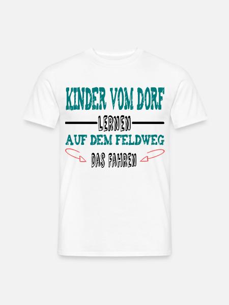 Feldweg fahren lernen / Dorf / Trend / Sprüche - Männer T-Shirt - Weiß