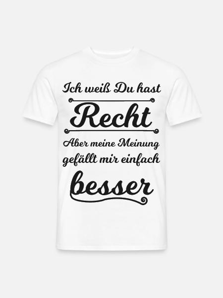 Lustiger Spruch - Männer T-Shirt - Weiß