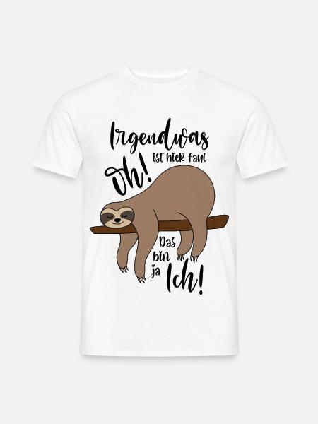 Faultier Irgendwas ist hier faul - Männer T-Shirt - Weiß