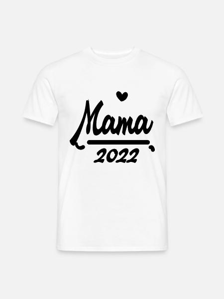 Mama 2022 - Werdende Mutter 2022 - Männer T-Shirt - Weiß