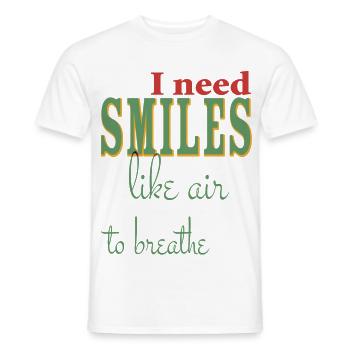 I need a smile like air to - positive - Men's T-Shirt - white - Front - AI Model Male 178 dark (178cm)