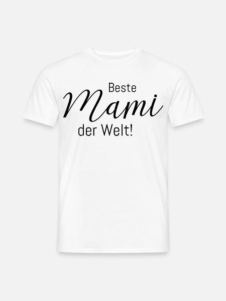 Beste Mami der Welt! - Männer T-Shirt - Weiß