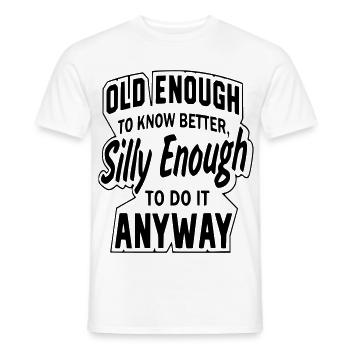 Old enoeg à savoir mieux mais assez fou # - T-shirt homme - blanc - Devant - AI Model Male 178 dark (178cm)