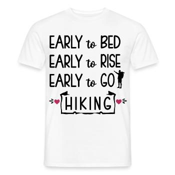 Early to Bed Early to rise Early to go Hiking - Men's T-Shirt - white - Front - AI Model Male 178 dark (178cm)