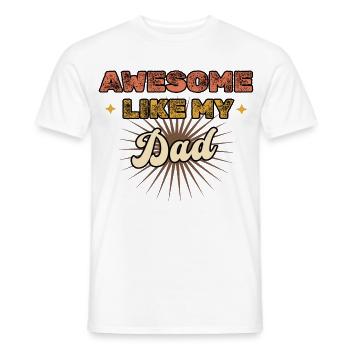 Génial comme mon père - T-shirt homme - blanc - Devant - AI Model Male 178 dark (178cm)