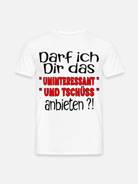 TSCHÜSS ABSCHIED SPRUCH - Männer T-Shirt - Weiß