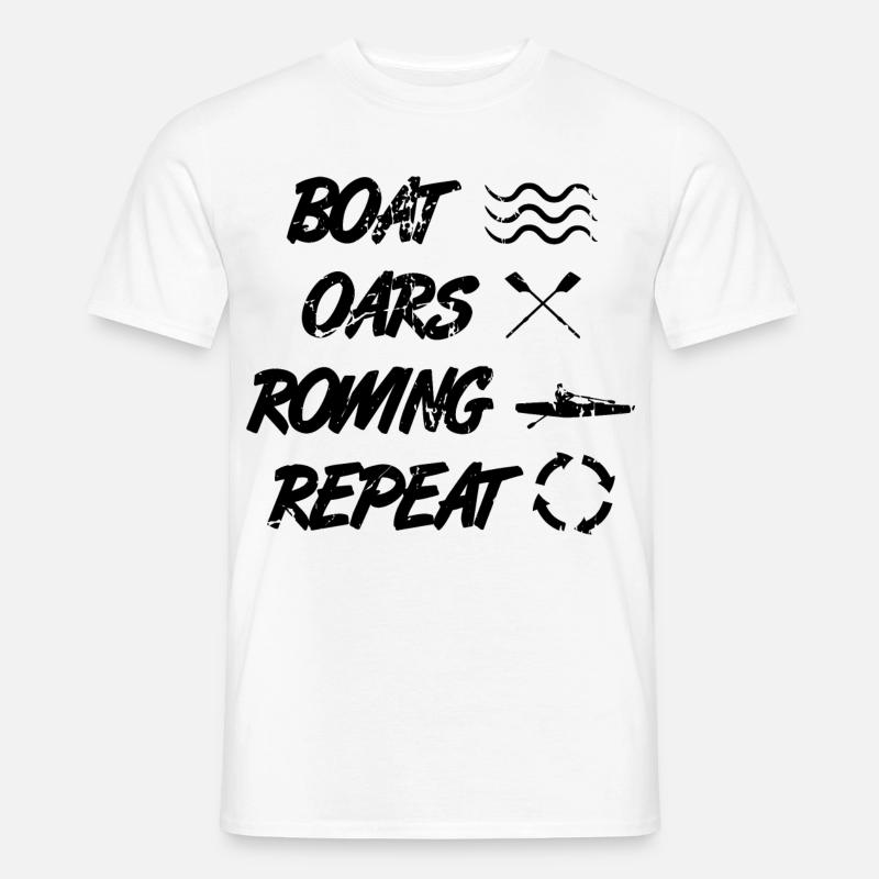 Ruderer Spruch - Männer T-Shirt - Weiß