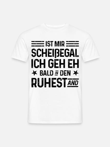 Scheißegal Ich geh eh bald in den Ruhestand - Männer T-Shirt - Weiß
