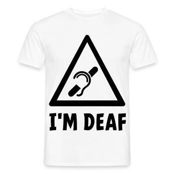 I'm deaf. Deaf, hard of hearing, deafness. - Men's T-Shirt - white - Front - AI Model Male 178 dark (178cm)