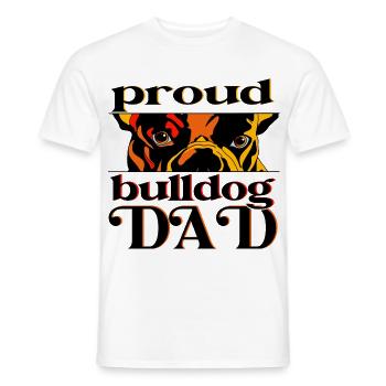 Proud Bulldog Dad – Stolzer Hunde Papa - Men's T-Shirt - white - Front - AI Model Male 178 dark (178cm)