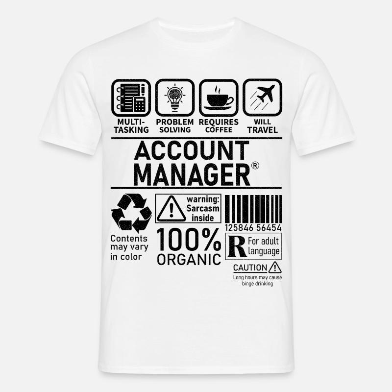 Account Manager Multi Tasking Problem Solving - Men's T-Shirt - white