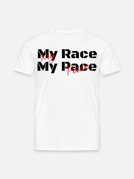 My Race my Pace - Du bestimmst Dein Tempo - Männer T-Shirt - Weiß