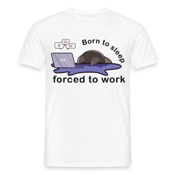 Né pour dormir forcé de travailler chat mignon travail - T-shirt homme - blanc - Devant - AI Model Male 178 dark (178cm)