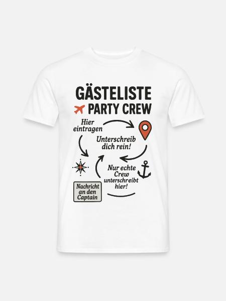 Gästeliste Party Crew - Männer T-Shirt - Weiß