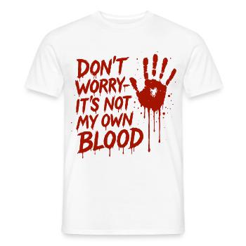 Keine Sorge, es ist nicht mein eigenes Blut Halloween - Männer T-Shirt - Weiß - Vorne - AI Model Male 178 dark (178cm)