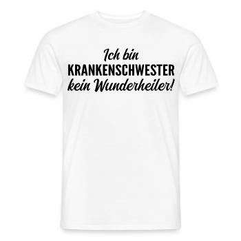 Ich bin Krankenschwester, kein Wunderheiler - Männer T-Shirt - Weiß - Vorne - AI Model Male 178 dark (178cm)