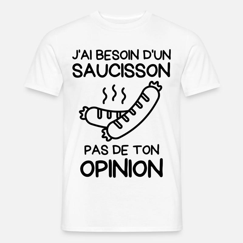 Brauchen Sie eine Wurst - Männer T-Shirt - Weiß