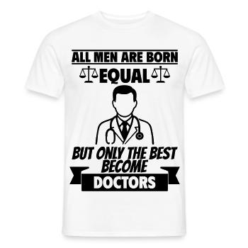 Tous les hommes naissent égaux, Docteur - T-shirt homme - blanc - Devant - AI Model Male 178 dark (178cm)