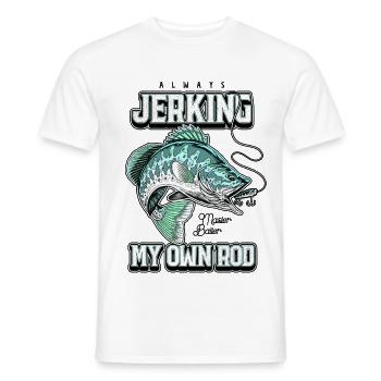 Always Jerking My Rod Funny Fishing - Men's T-Shirt - white - Front - AI Model Male 178 dark (178cm)