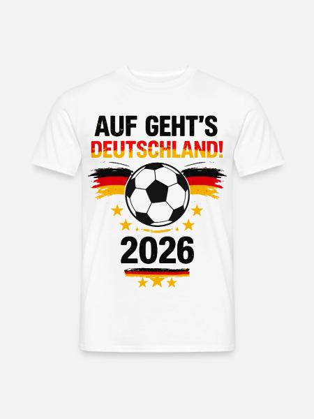 Auf geht’s Deutschland – Fußball Fan Design 2026 - Männer T-Shirt - Weiß