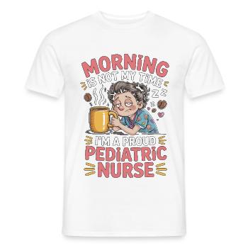Infirmière pédiatrique : Matin, ce n’est pas mon heure, infirmière pour enfants - T-shirt homme - blanc - Devant - AI Model Male 178 dark (178cm)