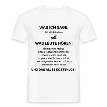 Was ich sage: Ich bin Schreiner – Fun Shirt - Männer T-Shirt - Weiß - Vorne - AI Model Male 178 dark (178cm)