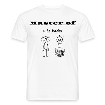 Meister-of-Life-Hacks - Männer T-Shirt - Weiß - Vorne - AI Model Male 178 dark (178cm)