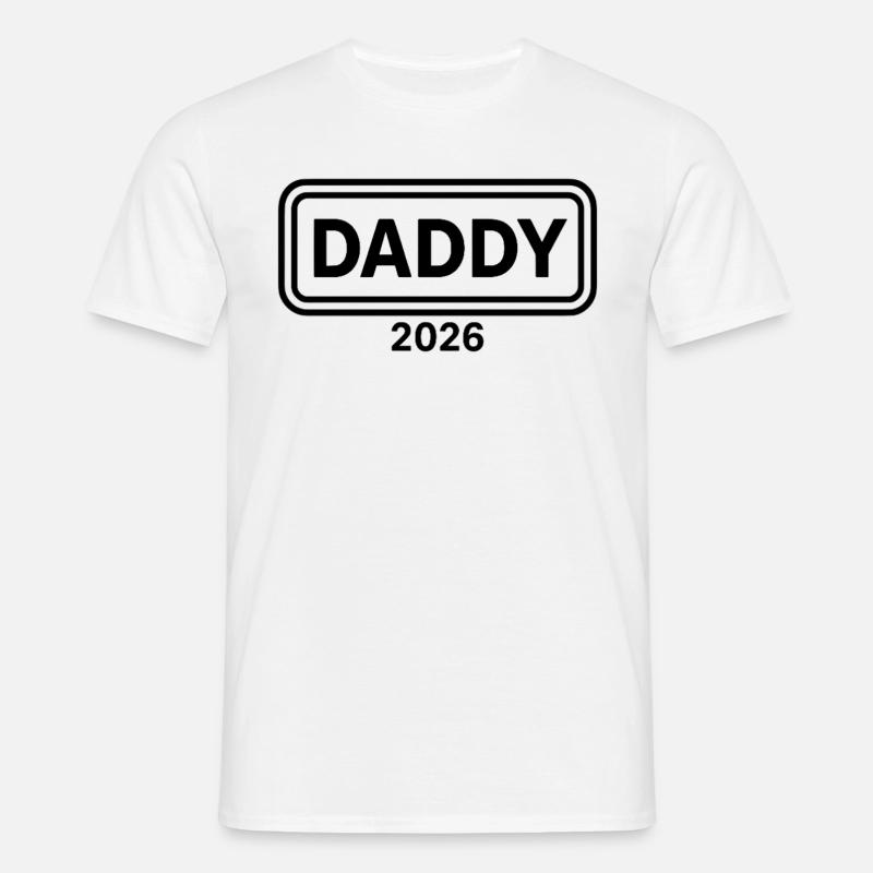 DADDY 2026 Stolzer werdender Vater - Männer T-Shirt - Weiß