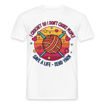 Ich häkle, damit ich niemanden würge und ein Leben rette - Männer T-Shirt - Weiß - Vorne - AI Model Male 178 dark (178cm)