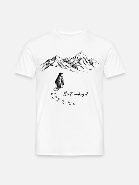 But why? Pinguin Meme Antarktis Schnee Spuren Eis - Männer T-Shirt - Weiß