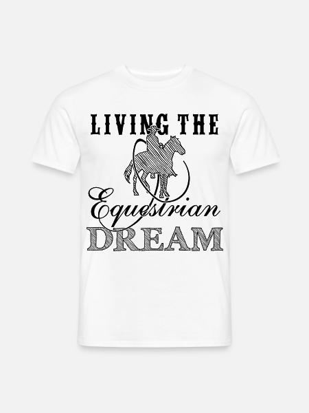 Living the equestrian dream - Western Edition - Männer T-Shirt - Weiß