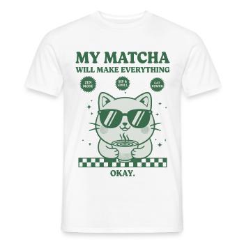 My Matcha Will Make Everything Okay Funny Matcha - Men's T-Shirt - white - Front - AI Model Male 178 dark (178cm)