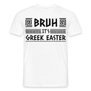 Bruh, es ist griechisch, Oster-Pascha-Orthodoxie - Männer T-Shirt - Weiß - Vorne - AI Model Male 178 dark (178cm)