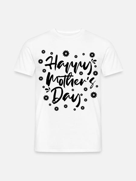 Happy Mothers Day Geschenkhemd - Männer T-Shirt - Weiß