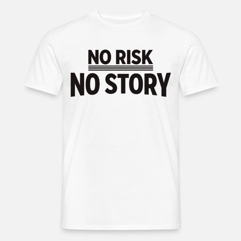 AUCUN RISQUE SANS HISTOIRE Déclaration d’aventure - T-shirt homme - blanc