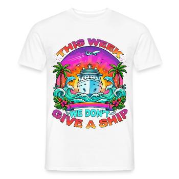 Diese Woche versenden wir keine Familienurlaubskreuzfahrten - Männer T-Shirt - Weiß - Vorne - AI Model Male 178 dark (178cm)