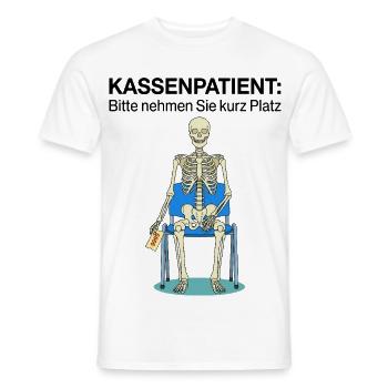 Kassenpatient Bitte Nehmen Sie Kurz Platz - Männer T-Shirt - Weiß - Vorne - AI Model Male 178 dark (178cm)