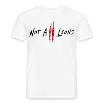 Not All Lions... - Men's T-Shirt - white - Front - AI Model Male 178 dark (178cm)