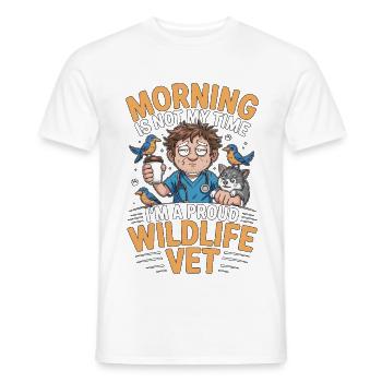 Wildlife Vet Morning Is Not My Time Veterinarian - Men's T-Shirt - white - Front - AI Model Male 178 dark (178cm)