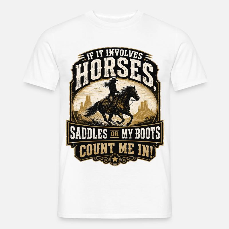 Pferdeheld: Sättel oder Stiefel - Männer T-Shirt - Weiß