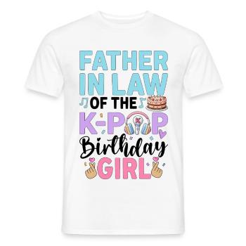 Father in Law of The K-Pop Birthday Girl - Männer T-Shirt - Weiß - Vorne - AI Model Male 178 dark (178cm)