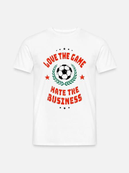Fußball Football Soccer Love Fanshirt  Statement - Männer T-Shirt - Weiß