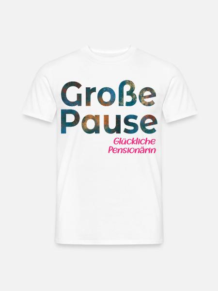 Pause - Glückliche Pensionärin - Männer T-Shirt - Weiß