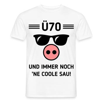 Ü70 Und Immer Noch ’Ne Coole Sau! Cool Geburtstag - Männer T-Shirt - Weiß - Vorne - AI Model Male 178 dark (178cm)
