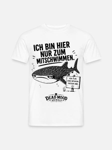 Ich bin hier nur zum mitschwimmen. Kein Plan... - Männer T-Shirt - Weiß